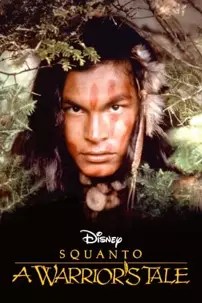 watch-Squanto: A Warrior’s Tale