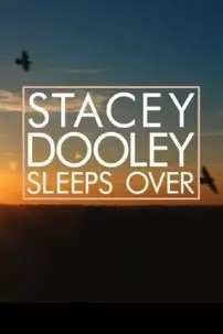 watch-Stacey Dooley Sleeps Over