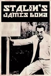 watch-Stalin’s James Bond