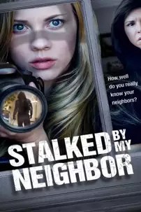 watch-Stalked by My Neighbor