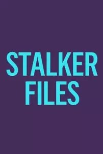 watch-Stalker Files