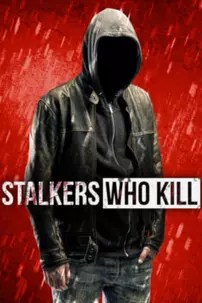 watch-Stalkers Who Kill