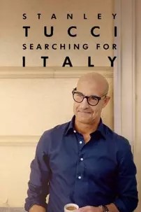 watch-Stanley Tucci: Searching for Italy