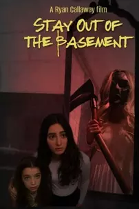 watch-Stay Out of the Basement