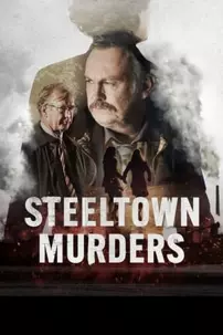 watch-Steeltown Murders