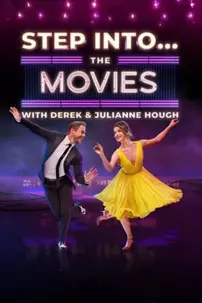 watch-Step Into… The Movies with Derek and Julianne Hough