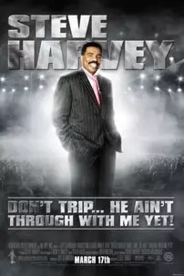 watch-Steve Harvey: Don’t Trip… He Ain’t Through with Me Yet