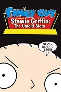 watch-Stewie Griffin: The Untold Story