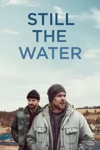 watch-Still the Water