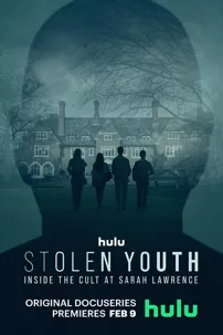 watch-Stolen Youth: Inside the Cult at Sarah Lawrence