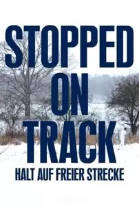 watch-Stopped on Track