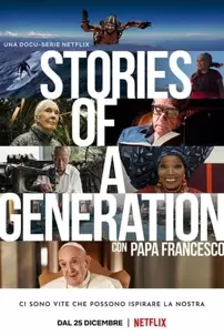 watch-Stories of a Generation – with Pope Francis