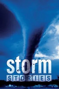 watch-Storm Stories