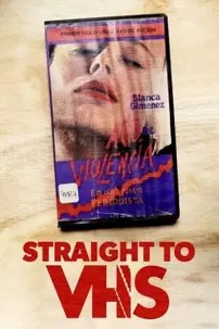 watch-Straight to VHS