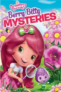 watch-Strawberry Shortcake: Berry Bitty Mysteries