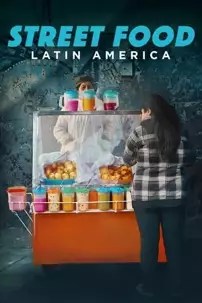watch-Street Food: Latin America