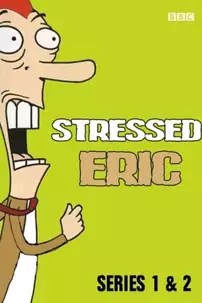 watch-Stressed Eric