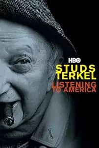 watch-Studs Terkel: Listening to America