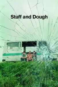 watch-Stuff and Dough