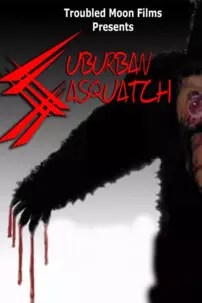 watch-Suburban Sasquatch