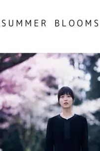 watch-Summer Blooms