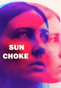 watch-Sun Choke