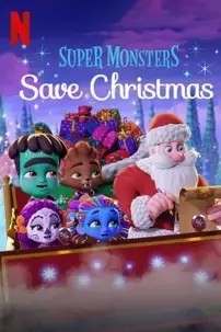 watch-Super Monsters Save Christmas