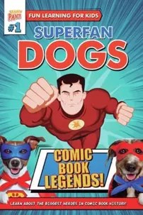 watch-Superfan Dogs: Comic Book Legends