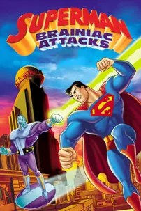 watch-Superman: Brainiac Attacks