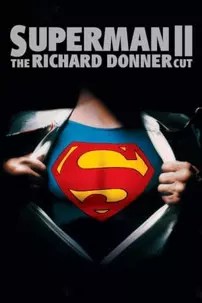 watch-Superman II: The Richard Donner Cut