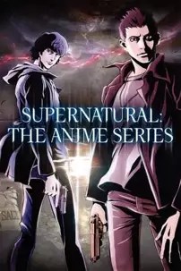 watch-Supernatural: The Anime Series