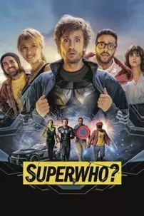 watch-Superwho?
