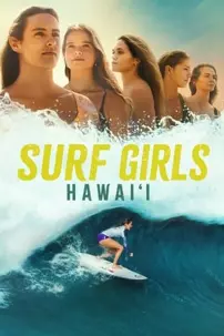 watch-Surf Girls Hawai’i