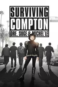 watch-Surviving Compton: Dre, Suge and Michel’le