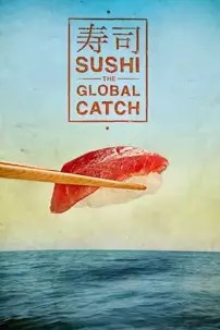 watch-Sushi: The Global Catch