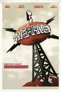 watch-Swearnet: The Movie