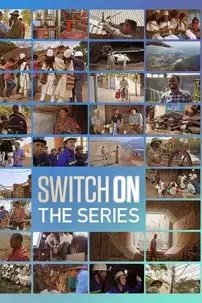 watch-Switch On: The Series