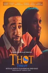 watch-T.H.O.T. Therapy: A Focused Fylmz and Git Jiggy Production