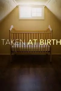 watch-Taken at Birth