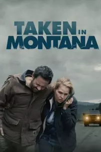 watch-Taken In Montana