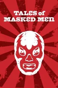 watch-Tales of Masked Men