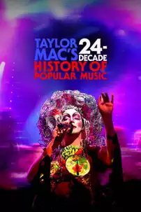 watch-Taylor Mac’s 24-Decade History of Popular Music