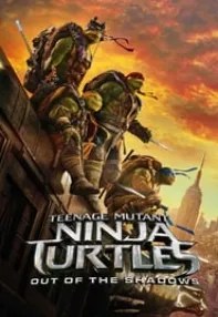 watch-Teenage Mutant Ninja Turtles: Out of the Shadows