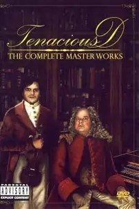 watch-Tenacious D: The Complete Masterworks
