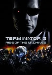 watch-Terminator 3: Rise of the Machines