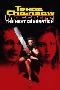 watch-Texas Chainsaw Massacre: The Next Generation