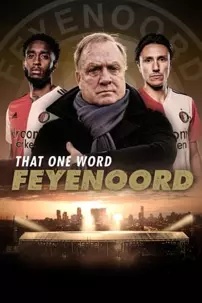 watch-That One Word – Feyenoord