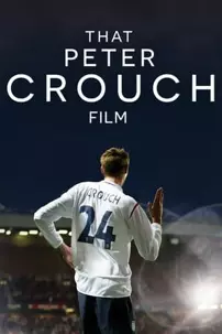 watch-That Peter Crouch Film