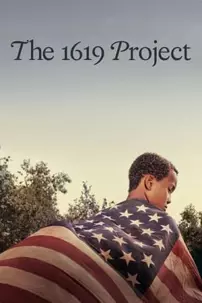 watch-The 1619 Project