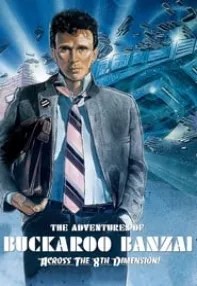 watch-The Adventures of Buckaroo Banzai Across the 8th Dimension